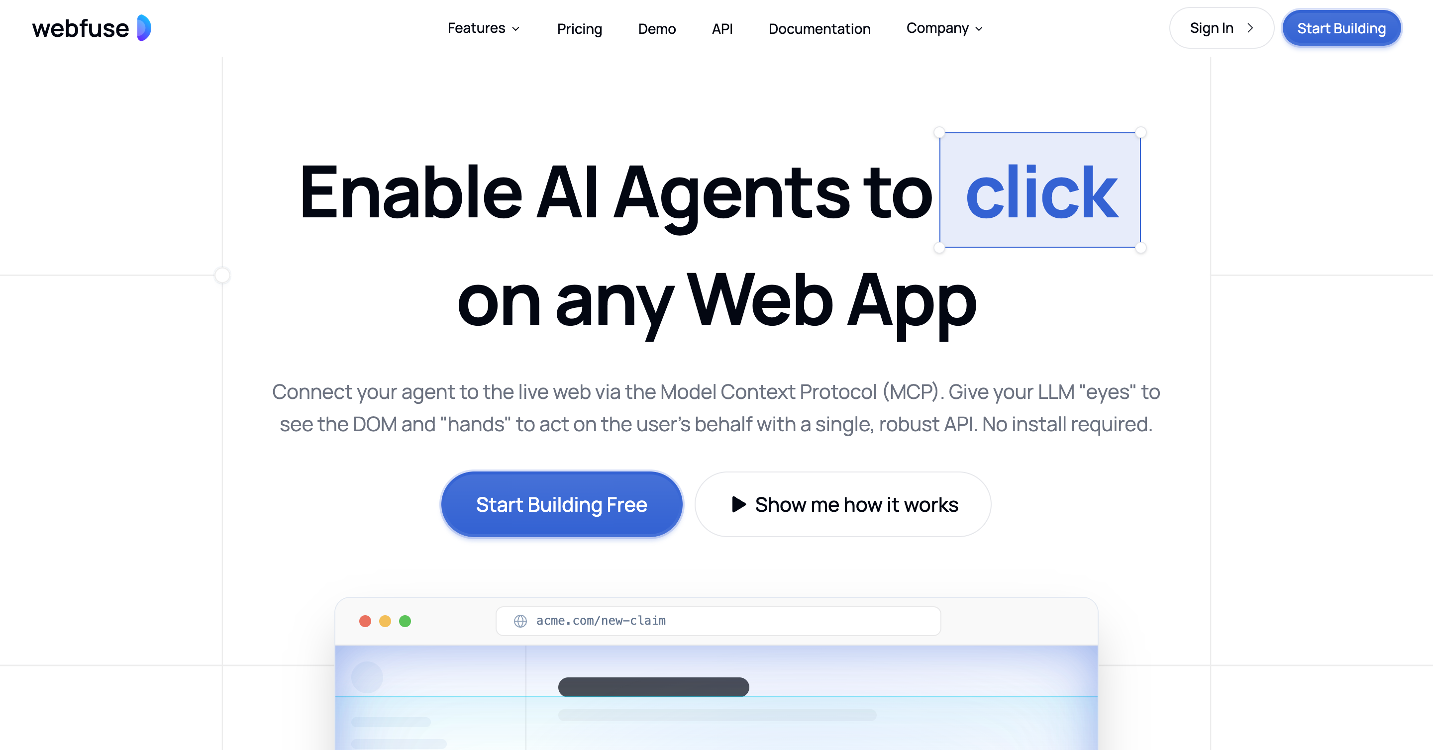 The Webfuse homepage, headlined "Enable AI Agents to click on any Web App", with the word click shown as a selected page element. The subtitle describes connecting an agent to the live web through the Model Context Protocol, giving the model eyes to see the DOM and hands to act on the user's behalf through one API with no install required