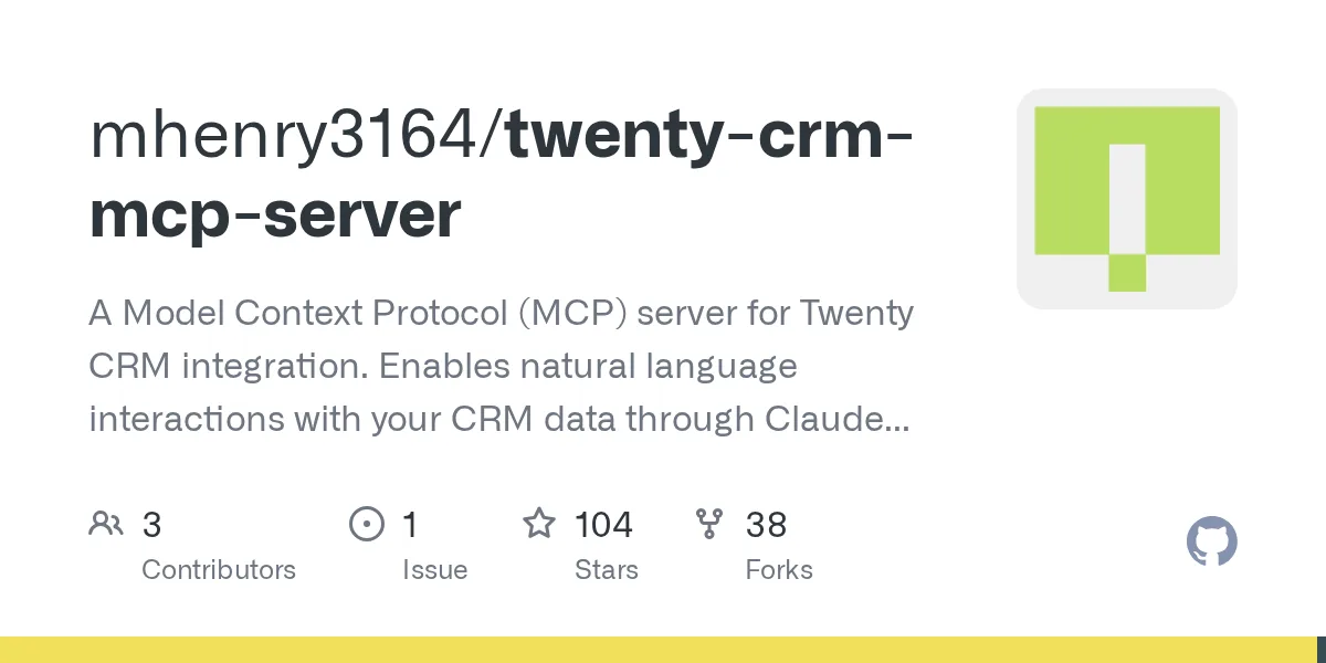 mhenry3164/twenty-crm-mcp-server on GitHub